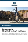 Cover: Kommunale Abfallwirtschaft in China - Verlag Unser Wissen