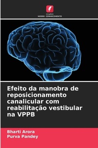 Abbildung von: Efeito da manobra de reposicionamento canalicular com reabilitacao vestibular na VPPB - Edicoes Nosso Conhecimento