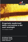 Cover: Proprieta medicinali della curcumina e dei suoi analoghi - Edizioni Sapienza