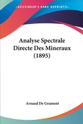 Abbildung von: Analyse Spectrale Directe Des Mineraux (1895) - Kessinger Publishing