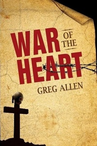 Enlarge image Cover: War of the Heart - Builder of the Spirit Ministries