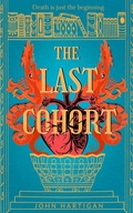 Cover: The Last Cohort: A Novel of Dark Academia - Blindsight Press