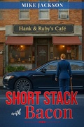 Cover: Short Stack With Bacon (Jim Scott Books, #34) - Mike Jackson
