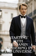 Cover: Starting With Benjamin Wandering in the Universe - Diana Fernandes