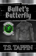 Cover: Bullet's Butterfly (Howlers MC, #5) - T.S. Tappin