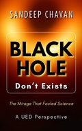 Bild: Black Hole Don't Exist - SANDEEP CHAVAN