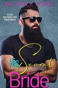 Cover: His Secret Bride (His Bride) - Nichole Rose