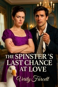 Cover: The Spinster's Last Chance at Love - Verity Farcett