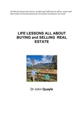 Cover: Life Lessons  All About Buying and Selling Real Estate (Life Lesson All About Shares, #2) - john quayle