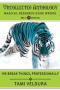 Cover: We Break Things, Professionally (Hellhounds, #2) - Story Prism Studios