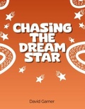 Cover: Chasing the Dream Star - David Garner