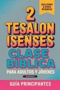 Abbildung von: Clase Bíblica para Adultos y Jóvenes Guía Principiantes - 2 Tesalonisenses - Sermones Bíblicos