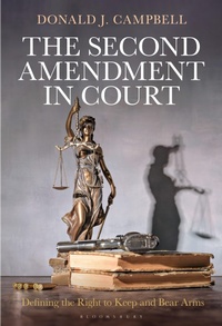 Abbildung von: The Second Amendment in Court - Bloomsbury Academic USA