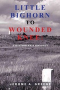 Cover: Little Bighorn to Wounded Knee - AuthorHouse