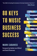 Cover: 88 Keys to Music Business Success - Rowman & Littlefield Publishers