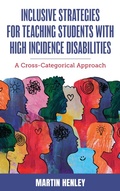 Cover: Inclusive Strategies for Teaching Students with High Incidence Disabilities - Rowman & Littlefield Publishers