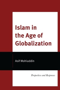 Enlarge image Cover: Islam in the Age of Globalization - Rowman & Littlefield Publishers