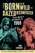 Cover: From Born to Be Wild to Dazed and Confused - Rowman & Littlefield