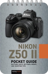 Abbildung von: Nikon Z50 II: Pocket Guide - Rocky Nook