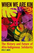 Cover: When We Are Kin - Haymarket Books