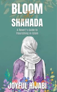 Abbildung von: Bloom After Shahada - BookWave Publishing