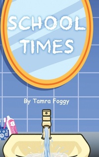 Enlarge image Cover: School Times - Ewings Publishing LLC