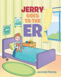 Abbildung von: Jerry Goes to the ER - Page Publishing, Inc.
