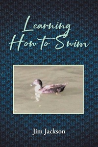 Enlarge image Cover: Learning How to Swim - Christian Faith Publishing