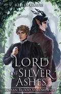 Cover: Lord of Silver Ashes - Kellen Graves