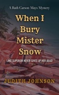 Cover: When I Bury Mr. Snow - Kismet Mysteries