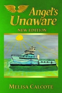 Abbildung von: Angels Unaware New Edition - Melisa Calcote Publishing