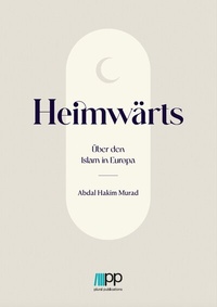 Abbildung von: Heimwärts - Über den Islam in Europa - PLURAL Publications