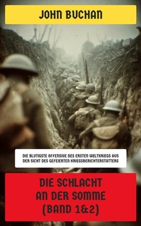 Abbildung von: Die Schlacht an der Somme (Band 1&2) - Neu übersetzt Verlag