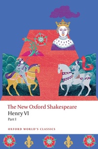 Enlarge image Cover: Henry VI, Part I - Oxford University Press