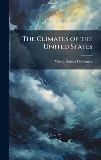 Abbildung von: The Climates of the United States - Hutson Street Press