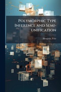 Cover: Polymorphic Type Inference and Semi-unification - Hutson Street Press