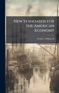 Cover: New Standards for the American Economy - Hutson Street Press