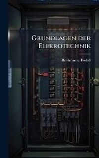 Abbildung von: Grundlagen der Elekrotechnik - Hutson Street Press