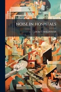 Cover: Noise in Hospitals - Hutson Street Press