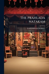 Abbildung von: The Prahlada Natakam - Hutson Street Press