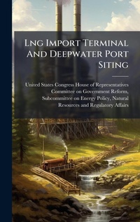Abbildung von: Lng Import Terminal And Deepwater Port Siting - Hutson Street Press