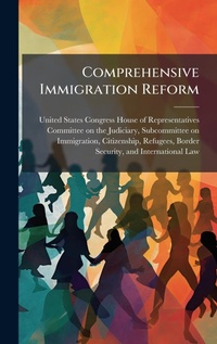Abbildung von: Comprehensive Immigration Reform - Hutson Street Press