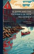 Cover: St. John and the Province of New Brunswick - Hutson Street Press