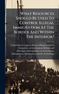 Abbildung von: What Resources Should Be Used To Control Illegal Immigration At The Border And Within The Interior? - Hutson Street Press