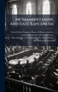 Abbildung von: Methamphetamine And Date Rape Drugs - Hutson Street Press