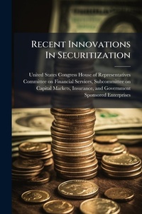 Abbildung von: Recent Innovations In Securitization - Hutson Street Press