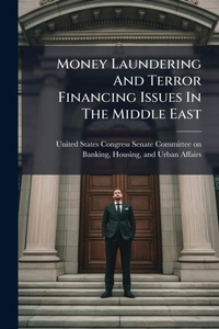 Abbildung von: Money Laundering And Terror Financing Issues In The Middle East - Hutson Street Press