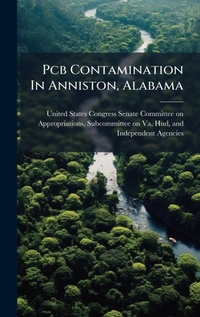 Bild: Pcb Contamination In Anniston, Alabama - Hutson Street Press