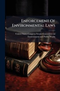 Bild: Enforcement Of Environmental Laws - Hutson Street Press