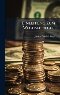 Abbildung von: Einleitung Zum Wechsel-recht - Hutson Street Press